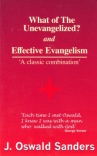 What of the Unevangelised & Effective Evangelism